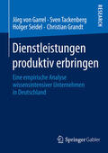 von Garrel / Tackenberg / Seidel |  Dienstleistungen produktiv erbringen | eBook | Sack Fachmedien
