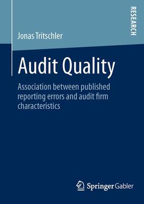 Tritschler | Audit Quality | Buch | 978-3-658-04173-1 | sack.de