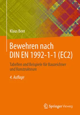 Beer |  Bewehren nach DIN EN 1992-1-1 (EC2) | eBook | Sack Fachmedien