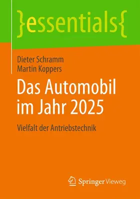 Koppers / Schramm |  Das Automobil im Jahr 2025 | Buch |  Sack Fachmedien