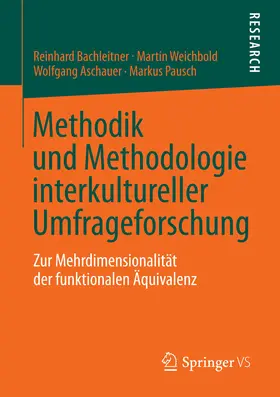 Bachleitner / Weichbold / Aschauer |  Methodik und Methodologie interkultureller Umfrageforschung | eBook | Sack Fachmedien