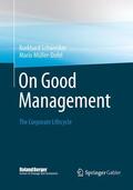 Schwenker / Müller-Dofel |  On Good Management | Buch |  Sack Fachmedien