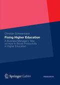 Schierenbeck |  Fixing Higher Education | Buch |  Sack Fachmedien