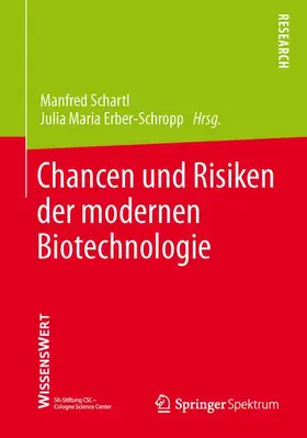 Erber-Schropp / Schartl |  Chancen und Risiken der modernen Biotechnologie | Buch |  Sack Fachmedien