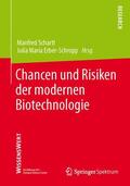 Erber-Schropp / Schartl |  Chancen und Risiken der modernen Biotechnologie | Buch |  Sack Fachmedien