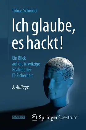Schrödel |  Ich glaube, es hackt! | eBook | Sack Fachmedien