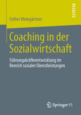 Weingärtner | Coaching in der Sozialwirtschaft | Buch | 978-3-658-04281-3 | sack.de