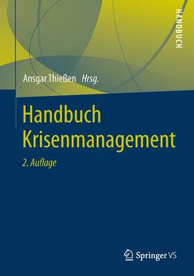 Thießen | Handbuch Krisenmanagement | Buch | 978-3-658-04292-9 | sack.de