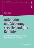 Bach |  Autonomie und Steuerung verselbständigter Behörden | Buch |  Sack Fachmedien