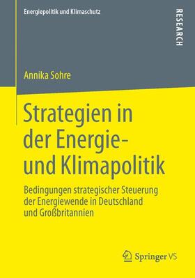 Sohre | Strategien in der Energie- und Klimapolitik | Buch | 978-3-658-04302-5 | sack.de