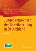 Kreiser / Motika / Schulz |  Junge Perspektiven der Türkeiforschung in Deutschland | Buch |  Sack Fachmedien