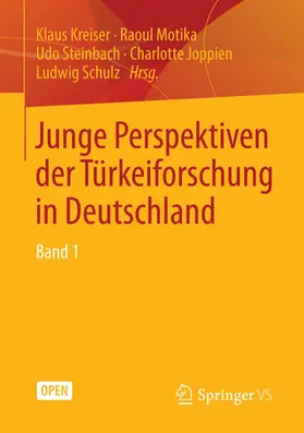 Kreiser / Motika / Steinbach |  Junge Perspektiven der Türkeiforschung in Deutschland | eBook | Sack Fachmedien