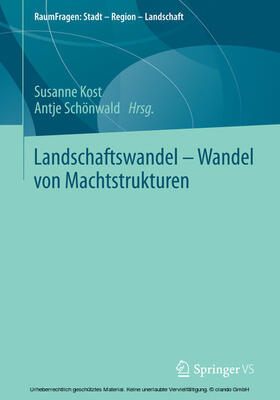 Kost / Schönwald | Landschaftswandel - Wandel von Machtstrukturen | E-Book | sack.de