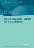 Kost / Schönwald |  Landschaftswandel - Wandel von Machtstrukturen | eBook | Sack Fachmedien