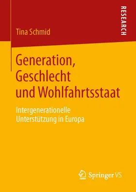 Schmid |  Generation, Geschlecht und Wohlfahrtsstaat | Buch |  Sack Fachmedien