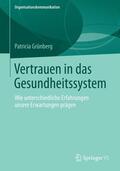 Grünberg |  Vertrauen in das Gesundheitssystem | Buch |  Sack Fachmedien