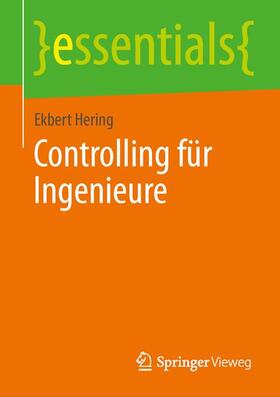 Hering | Controlling für Ingenieure | Buch | 978-3-658-04368-1 | sack.de