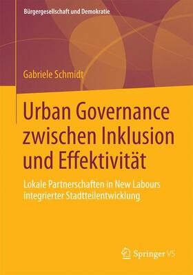 Schmidt |  Urban Governance zwischen Inklusion und Effektivität | Buch |  Sack Fachmedien