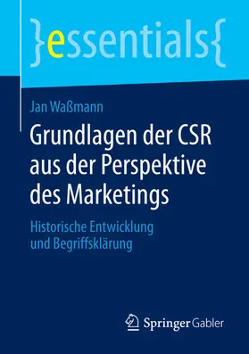Waßmann |  Grundlagen der CSR aus der Perspektive des Marketings | eBook | Sack Fachmedien