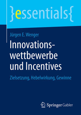 Wenger | Innovationswettbewerbe und Incentives | E-Book | sack.de