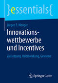 Wenger |  Innovationswettbewerbe und Incentives | eBook | Sack Fachmedien