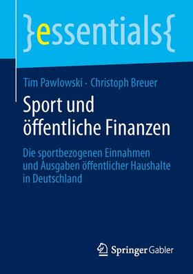 Breuer / Pawlowski |  Sport und öffentliche Finanzen | Buch |  Sack Fachmedien