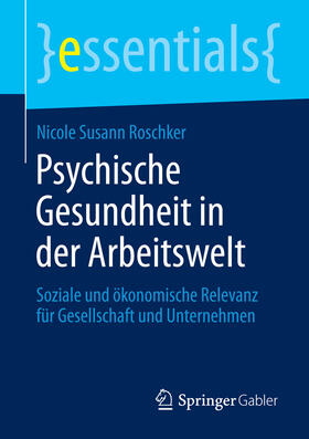 Roschker | Psychische Gesundheit in der Arbeitswelt | E-Book | sack.de