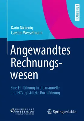 Wesselmann / Nickenig | Angewandtes Rechnungswesen | Buch | 978-3-658-04419-0 | www.sack.de