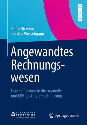 Wesselmann / Nickenig | Angewandtes Rechnungswesen | Buch | 978-3-658-04419-0 | sack.de