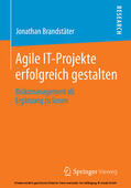 Brandstäter |  Agile IT-Projekte erfolgreich gestalten | eBook | Sack Fachmedien