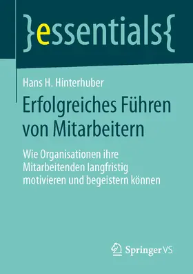 Hinterhuber |  Erfolgreiches Führen von Mitarbeitern | Buch |  Sack Fachmedien