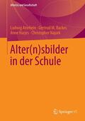 Amrhein / Najork / Backes |  Alter(n)sbilder in der Schule | Buch |  Sack Fachmedien