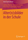 Amrhein / Backes / Harjes |  Alter(n)sbilder in der Schule | eBook | Sack Fachmedien