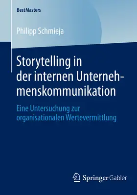 Schmieja |  Storytelling in der internen Unternehmenskommunikation | eBook | Sack Fachmedien