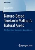 Wolter |  Nature-Based Tourism in Mallorca¿s Natural Areas | Buch |  Sack Fachmedien