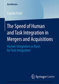 Proft |  The Speed of Human and Task Integration in Mergers and Acquisitions | eBook | Sack Fachmedien