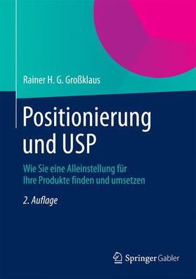 Großklaus | Positionierung und USP | Buch | 978-3-658-04587-6 | sack.de