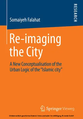 Falahat |  Re-imaging the City | eBook | Sack Fachmedien
