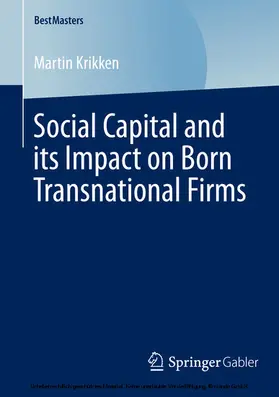 Krikken |  Social Capital and its Impact on Born Transnational Firms | eBook | Sack Fachmedien