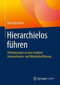 Moser |  Hierarchielos führen | Buch |  Sack Fachmedien