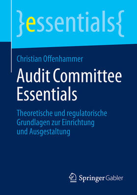 Offenhammer | Audit Committee Essentials | E-Book | sack.de