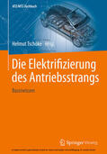 Tschöke |  Die Elektrifizierung des Antriebsstrangs | eBook | Sack Fachmedien