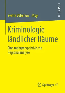 Völschow |  Kriminologie ländlicher Räume | eBook | Sack Fachmedien