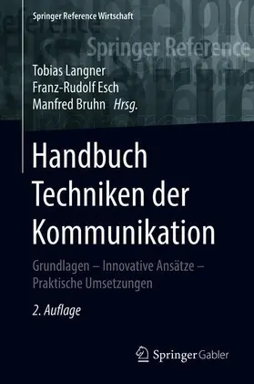 Langner / Bruhn / Esch |  Handbuch Techniken der Kommunikation | Buch |  Sack Fachmedien