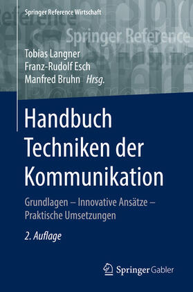 Langner / Esch / Bruhn |  Handbuch Techniken der Kommunikation | eBook | Sack Fachmedien