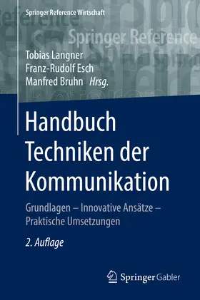 Langner / Esch / Bruhn |  Handbuch Techniken der Kommunikation | eBook | Sack Fachmedien