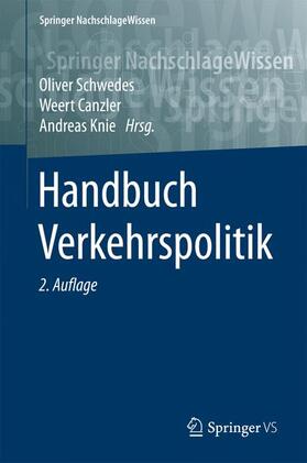 Schwedes / Canzler / Knie |  Handbuch Verkehrspolitik | Buch |  Sack Fachmedien