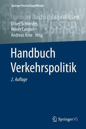 Schwedes / Canzler / Knie |  Handbuch Verkehrspolitik | eBook | Sack Fachmedien