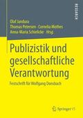 Jandura / Schielicke / Petersen |  Publizistik und gesellschaftliche Verantwortung | Buch |  Sack Fachmedien