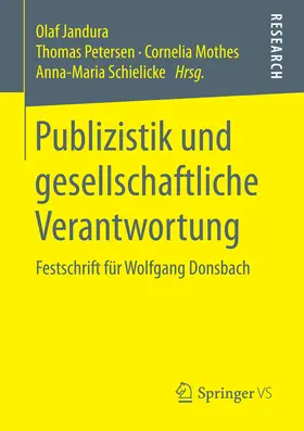 Jandura / Petersen / Mothes |  Publizistik und gesellschaftliche Verantwortung | eBook | Sack Fachmedien